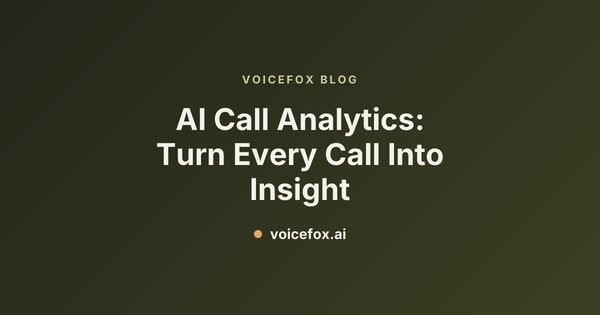 AI Call Analytics: Turn Every Call Into Insight